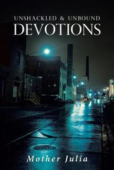 Paperback Unshackled and Unbound Devotions Book