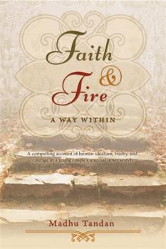 Paperback Faith and Fire: A Way Within Book