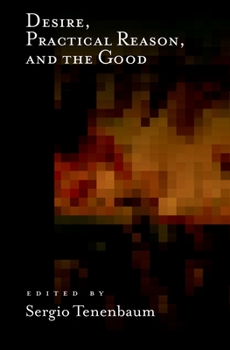 Hardcover Desire, Practical Reason, and the Good Book