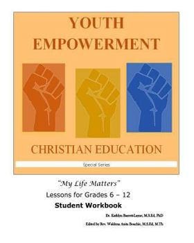 Paperback Youth Empowerment Christian Education: Student Workbook Book