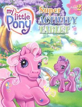 Paperback My Little Pony Super Activity Tablets Book