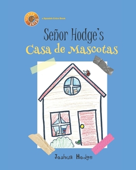 Paperback Señor Hodge's Casa de Mascotas [Spanish] Book