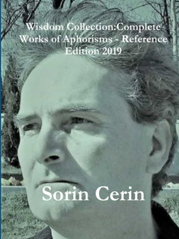 Paperback Wisdom Collection: Complete Works of Aphorisms - Reference Edition 2019 Book