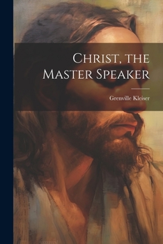 Paperback Christ, the Master Speaker Book