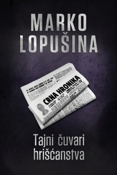 Paperback Tajni &#269;uvari hriscanstva [Serbian] Book