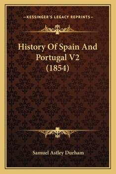 Paperback History Of Spain And Portugal V2 (1854) Book