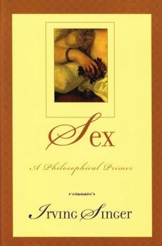 Hardcover Sex: A Philosophical Primer Book