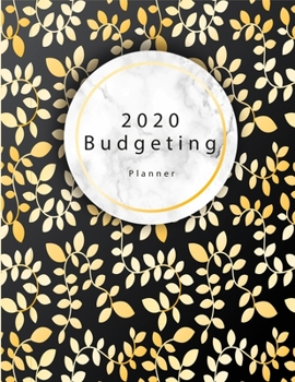 Paperback Budgeting Planner 2020: Daily Weekly & Monthly Calendar Expense Tracker Organizer For Budget Binder Planner, Bill Tracker Organizer and Financ Book