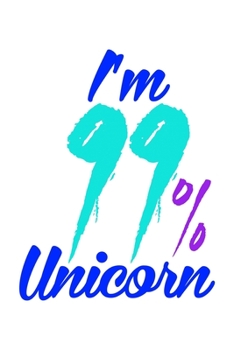 Paperback I'm 99 Percent Unicorn: Shopping List Rule Book
