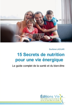 Paperback 15 Secrets de nutrition pour une vie énergique [French] Book