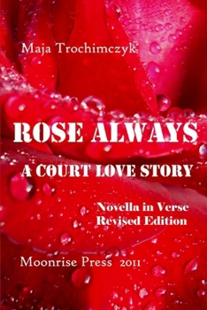 Paperback Rose Always - A Court Love Story Book