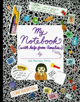 My Notebook (with help from Amelia) - Book  of the Amelia's Notebooks