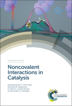 Hardcover Noncovalent Interactions in Catalysis Book
