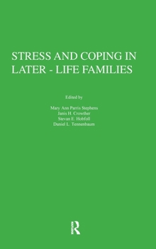 Stress And Coping In Later-Life Families (Series in Applied Psychology)