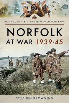 Paperback Norfolk at War 1939-45 Book