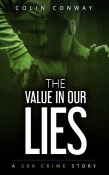 The Value in Our Lies