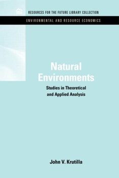 Hardcover Natural Environments: Studies in Theoretical & Applied Analysis Book