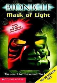 Mask of Light (Bionicle Chronicles) - Book #5 of the Bionicle Chronicles