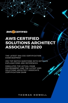 Paperback Aws: AWS Certified Solutions Architect Associate 2020: SAA-CO2: 390 Top-Notch Questions: The Latest SAA-C02 Certification B Book