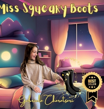 Hardcover Miss Squeaky Boots Book