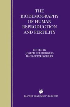 Paperback The Biodemography of Human Reproduction and Fertility Book