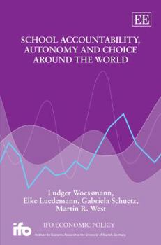 Hardcover School Accountability, Autonomy and Choice Around the World Book