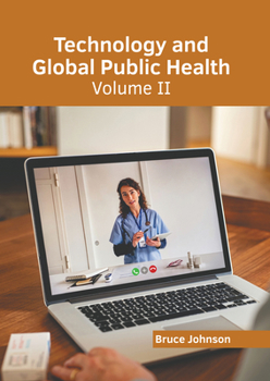 Hardcover Technology and Global Public Health: Volume II Book