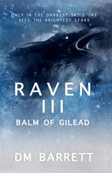 Paperback Raven III: Balm Of Gilead Book