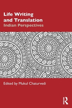 Paperback Life Writing and Translation: Indian Perspectives Book