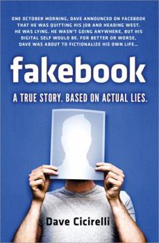 Paperback Fakebook: A True Story. Based on Actual Lies Book
