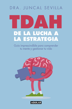 Paperback Tdah: de la Lucha a la Estrategia / Adhd: From Struggle to Strategy [Spanish] Book