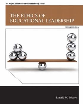 Paperback The Ethics of Educational Leadership Book