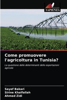 Paperback Come promuovere l'agricoltura in Tunisia? [Italian] Book