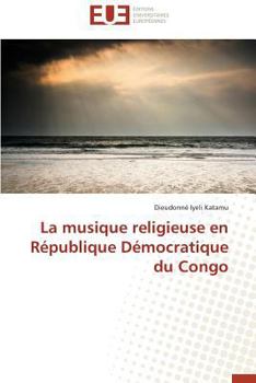 Paperback La Musique Religieuse En République Démocratique Du Congo [French] Book