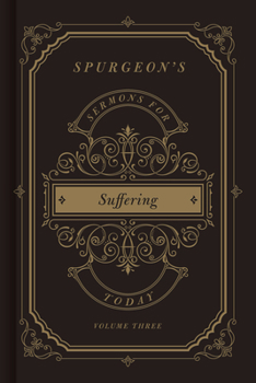 Hardcover Spurgeon's Sermons for Today: Suffering Book
