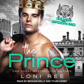 The Prince - Book #9 of the Silver Spoon MC