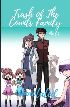 Trash of The Counts Family (Part 1) Annotated