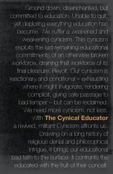 Paperback The Cynical Educator Book