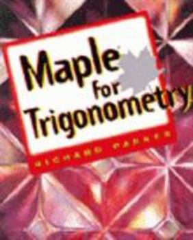 Paperback Maple for Trigonometry Book