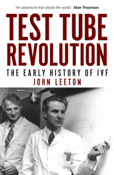 Paperback Test Tube Revolution: The Early History of Ivf Book