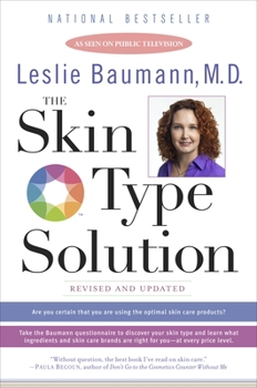 Paperback The Skin Type Solution: Are You Certain Tthat You Are Using the Optimal Skin Care Products? Revised and Updated Book