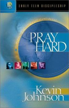 Pray Hard: Talk to God With Total Confidence
