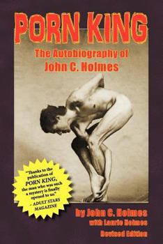 Paperback Porn King - The Autobiography of John Holmes Book