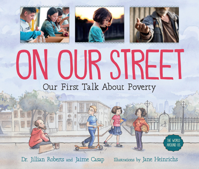 On Our Street: Our First Talk about Poverty - Book  of the World Around Us