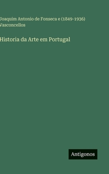 Hardcover Historia da Arte em Portugal [Portuguese] Book
