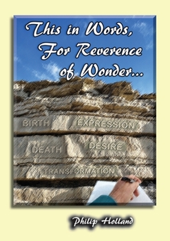 Paperback This in Words, For Reverence of Wonder... Book