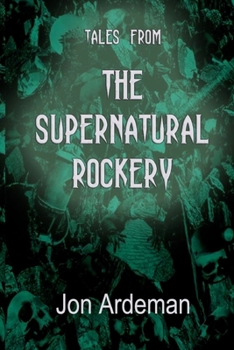 Paperback Tales from the Supernatural Rockery Book