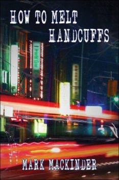 Paperback How to Melt Handcuffs Book