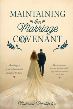 Paperback Maintaining the Marriage Covenant Book