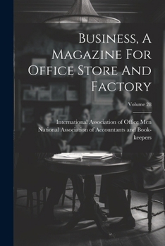 Paperback Business, A Magazine For Office Store And Factory; Volume 28 Book